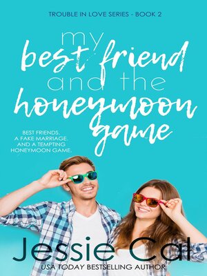 cover image of My Best Friend and the Honeymoon Game